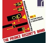 The Prince Regent's Band – Russian Revolutionaries, vol. 1 : Victor Ewald & Oskar Böhme – CD – NAXOS