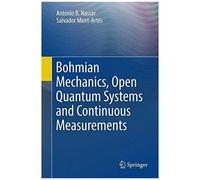 Bohmian Mechanics, Open Quantum Systems And Continuous Measurements