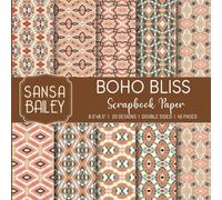 Boho Bliss Scrapbook Paper: Bohemian Decorative Craft Pads for DIY Projects Mixed Media, Card Making And More