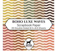 Boho Luxe Waves Scrapbook Paper: Double-Sided Craft Paper for Scrapbooking, Junk Journals, Card Making, Origami, DIY Projects and Mixed Media