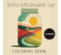 Boho Minimalist Jar: Minimalist Nature Coloring Book Adult Cute and Simple Designs A Relaxing Coloring Book for Teens and Adults