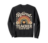 Boho Rainbow Retired Teacher Class of 2026 Funny Retirement Sweatshirt