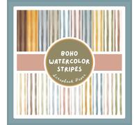 Boho Watercolor Stripes Scrapbook Paper: Jewel Tone Striped Pattern Craft Paper Pad For Scrapbooking, Mixed Media, Decoupage, Junk Journals & Paper Crafts; 8.5 x 8.5"
