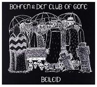 Bohren & Der Club of Gore - Beileid [Import]