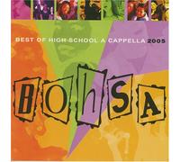 BOHSA 2005: Best of High School A Cappella (US [Import]