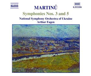Bohuslav Martinu - Symphonies nos 3 & 5