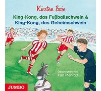 Boie,Kirsten - King-Kong,das Fußballschwein & King-Kong,das Ge