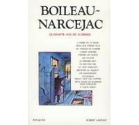 Boileau Narcejac, tome 1. Quarante ans de suspens