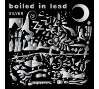 Boiled in Lead - Silver
