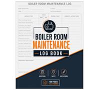 Boiler Room Maintenance Log book: Heating Plant Operation Log, Maintenance Schedule Journal & Boiler Health Monitor.