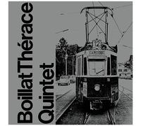 Boillat Therace Quintet - Boillat Therace Quintet