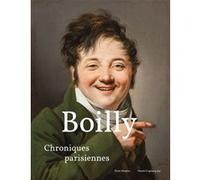 Boilly - chroniques parisiennes Collectif (Auteur)