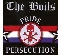 Boils - Pride & Persecution