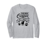 Boire du café pour Animaux de Compagnie - Amant des Chiens drôles Manche Longue