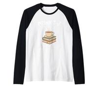 Boire du thé Lire des Livres Be Happy Enthusiast Manche Raglan