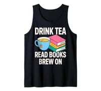Boire du thé Lire des Livres Brew on Tea Lover Bibliothécaire Débardeur