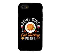 Boire du vin Manger de la Dinde Faire la Sieste Thanksgiving Day Dîner Nourriture Coque pour iPhone SE (2020) / 7/8