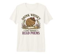 Boire du Whisky Eat Haggis Lire des poèmes Wild Haggis Burns Night T-Shirt Haut de Gamme