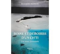 Boire et déboires d'un ch'ti: Une année formidable