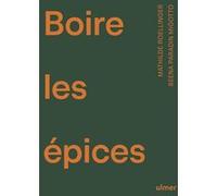 Boire les épices