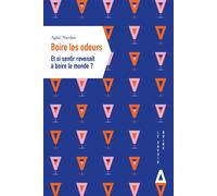 Boire les odeurs - Aglaé Nicolas - Apogee - broché - Monographie