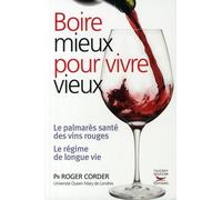 Boire mieux pour vivre vieux