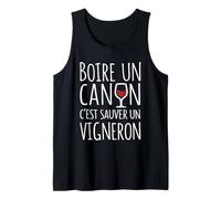 Boire Un Canon C’est Sauver Un Vigneron Apéro Humour Vin Débardeur