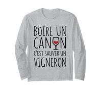 Boire Un Canon C’est Sauver Un Vigneron Apéro Humour Vin Manche Longue