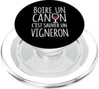 Boire Un Canon C’est Sauver Un Vigneron Apéro Humour Vin PopSockets PopGrip pour MagSafe