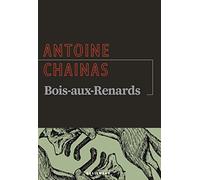 Bois-aux-Renards: (Contes, légendes et mythes)