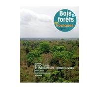 Bois et forets des tropiques n 308 2eme trimestre 2011 doss - Collectif - Lavoisier Industrie - broché - Livre