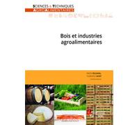 Bois et industries agroalimentaires - Marie-Noëlle Bellon-Fontaine - Technique Et Documentation - broché - Scolaire / Universitaire