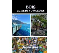BOIS GUIDE DE VOYAGE 2026: « Madère à l'honneur : un voyage à travers la nature, la culture et la tranquillité »