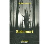 James Sallis – Bois mort – Une enquête de John Turner – Poche