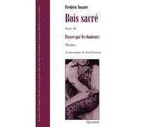 Bois sacré Frédéric Vossier (Auteur), David Lescot (Avant-propos)