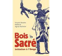 Bois sacré - initiation à l'iboga