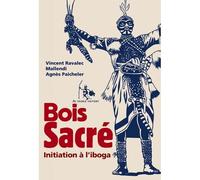 Bois sacré Initiation à l'iboga - Mallendi - Au diable vauvert - Poche - Essai