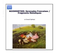 Boismortier : Serenades Françaises / Fragments Mélodiques