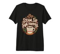 Boisson à la Vapeur, gorgée, soupir joyeusement pour Les fêtes de Fin d'année, Chocolat Chaud d'hiver T-Shirt Haut de Gamme
