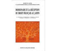 Boissonade Et La Réception Du Droit Français Au Japon - Colloque - Paris, 22 Novembre 1990