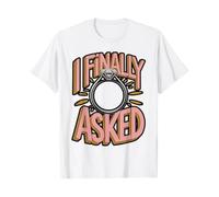 boiszeda Il m'a demandé et J'Ai Dit Oui T-Shirt J'Ai Enfin Fait ma Demande en Mariage T-Shirt avec des Phrases drôles pour Couples pour Femmes/Hommes