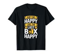 Boîte aux Lettres « Aint No Happy Like Last Box » T-Shirt