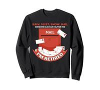 Boîte aux Lettres Humoristique pour travailleur Postal retraité Sweatshirt