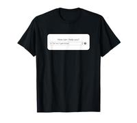 Boîte d'invite AI - Dites-Moi Que ça va Mieux T-Shirt