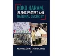 Boko Haram Islamic Protest and National Security by Paul E. Lovejoy Paul E. Lovejoy (Auteur)