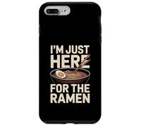 Bol à Nouilles Ramen I'm Just Here for The Ramen Coque pour iPhone 7 Plus/8 Plus