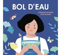 Bol d'eau: Édition cartonnée