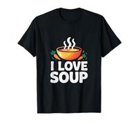 Bol Vapeur I Love Soup Delight T-Shirt