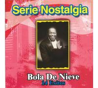 Bola De Nieve - 14 Exitos: Serie Nostalgia