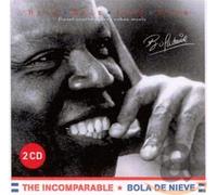 Bola de Nieve - The Incomparable Bola de Nieve [Import]